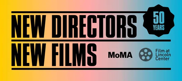 50th anniversary New Directors/New Films