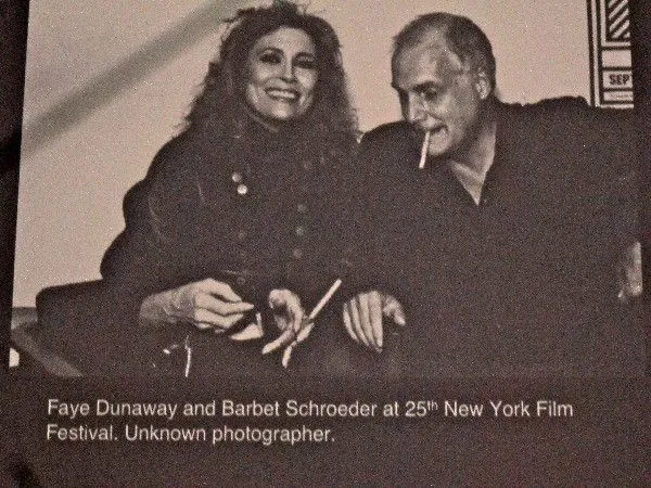 Faye Dunaway and Barbet Schroeder