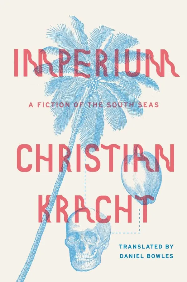 Imperium: A Fiction Of The South Seas