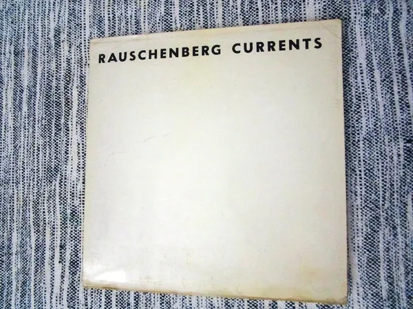 Robert Rauschenberg’s Currents