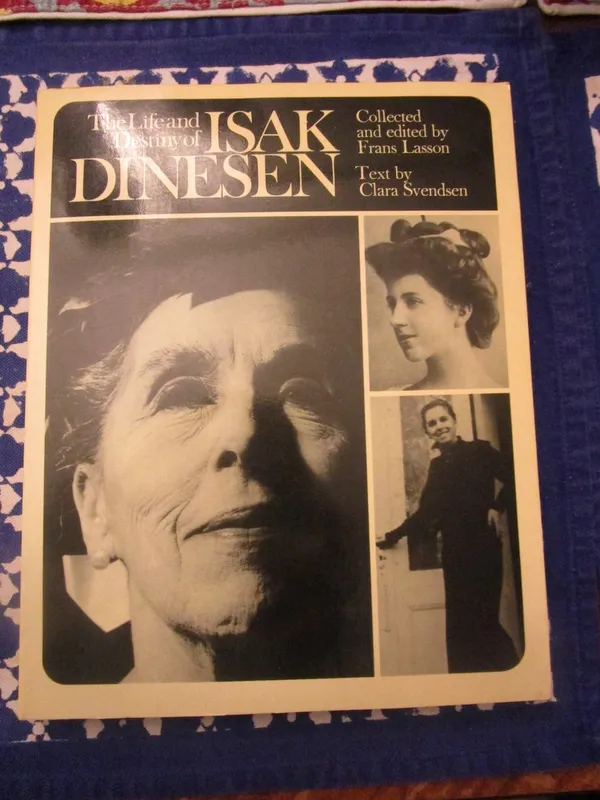 The Life And Destiny Of Isak Dinesen
